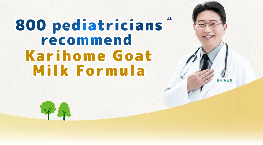 800 Pediatricians’ Recommendation on Karihome Goat Milk Formula